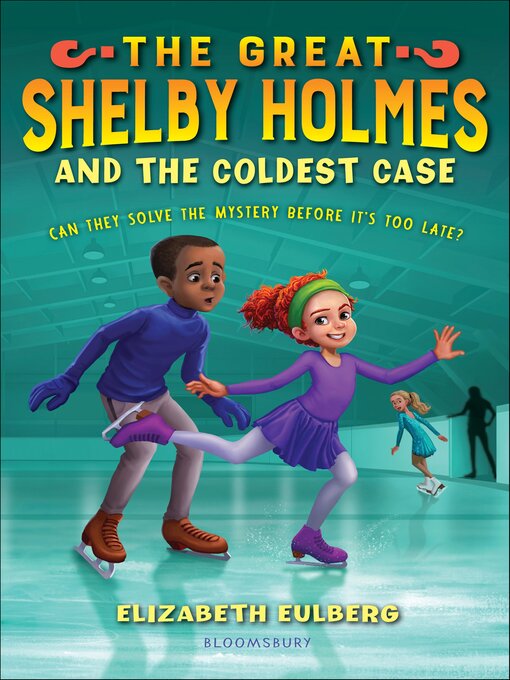 Cover image for The Great Shelby Holmes and the Coldest Case